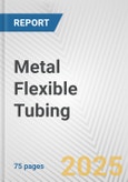 Metal Flexible Tubing: European Union Market Outlook 2023-2027- Product Image