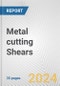 Metal cutting Shears: European Union Market Outlook 2023-2027 - Product Image