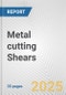 Metal cutting Shears: European Union Market Outlook 2023-2027 - Product Image