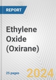 Ethylene Oxide (Oxirane): European Union Market Outlook 2023-2027- Product Image