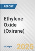 Ethylene Oxide (Oxirane): European Union Market Outlook 2023-2027- Product Image