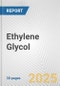 Ethylene Glycol: European Union Market Outlook 2023-2027 - Product Thumbnail Image