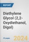 Diethylene Glycol (2,2-Oxydiethanol, Digol): European Union Market Outlook 2023-2027 - Product Thumbnail Image