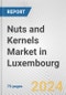 Nuts and Kernels Market in Luxembourg: Business Report 2024 - Product Thumbnail Image
