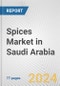 Spices Market in Saudi Arabia: Business Report 2024 - Product Thumbnail Image