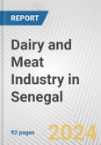 Dairy and Meat Industry in Senegal: Business Report 2024- Product Image