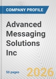 Advanced Messaging Solutions Inc. Fundamental Company Report Including Financial, SWOT, Competitors and Industry Analysis- Product Image