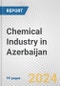 Chemical Industry in Azerbaijan: Business Report 2024 - Product Thumbnail Image