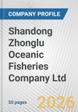 Shandong Zhonglu Oceanic Fisheries Company Ltd Fundamental Company Report Including Financial, SWOT, Competitors and Industry Analysis- Product Image
