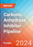 Carbonic Anhydrase Inhibitor - Pipeline Insight, 2024- Product Image