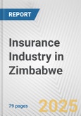 Insurance Industry in Zimbabwe: Business Report 2024- Product Image