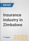 Insurance Industry in Zimbabwe: Business Report 2024 - Product Thumbnail Image