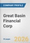 Great Basin Financial Corp. Fundamental Company Report Including Financial, SWOT, Competitors and Industry Analysis - Product Thumbnail Image