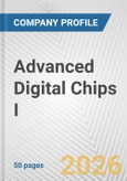 Advanced Digital Chips I Fundamental Company Report Including Financial, SWOT, Competitors and Industry Analysis- Product Image