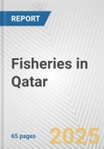 Fisheries in Qatar: Business Report 2024- Product Image