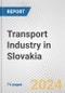 Transport Industry in Slovakia: Business Report 2024 - Product Thumbnail Image