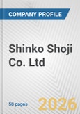 Shinko Shoji Co. Ltd. Fundamental Company Report Including Financial, SWOT, Competitors and Industry Analysis- Product Image
