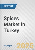 Spices Market in Turkey: Business Report 2024- Product Image