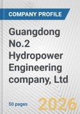 Guangdong No.2 Hydropower Engineering company, Ltd Fundamental Company Report Including Financial, SWOT, Competitors and Industry Analysis- Product Image