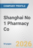 Shanghai No 1 Pharmacy Co Fundamental Company Report Including Financial, SWOT, Competitors and Industry Analysis- Product Image