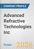 Advanced Refractive Technologies Inc. Fundamental Company Report Including Financial, SWOT, Competitors and Industry Analysis- Product Image