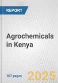 Agrochemicals in Kenya: Business Report 2024- Product Image