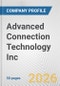 Advanced Connection Technology Inc Fundamental Company Report Including Financial, SWOT, Competitors and Industry Analysis - Product Thumbnail Image