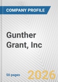 Gunther Grant, Inc. Fundamental Company Report Including Financial, SWOT, Competitors and Industry Analysis- Product Image