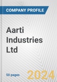Aarti Industries Ltd. Fundamental Company Report Including Financial, SWOT, Competitors and Industry Analysis- Product Image
