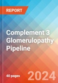 Complement 3 Glomerulopathy - Pipeline Insight, 2021- Product Image