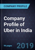 Company Profile of Uber in India, 2019- Product Image