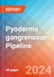 Pyoderma gangrenosum - Pipeline Insight, 2024 - Product Image