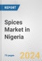 Spices Market in Nigeria: Business Report 2024 - Product Thumbnail Image