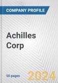 Achilles Corp. Fundamental Company Report Including Financial, SWOT, Competitors and Industry Analysis- Product Image