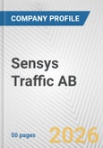 Sensys Traffic AB Fundamental Company Report Including Financial, SWOT, Competitors and Industry Analysis- Product Image