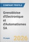 Grenobloise d'Electronique et d'Automatismes SA Fundamental Company Report Including Financial, SWOT, Competitors and Industry Analysis - Product Thumbnail Image
