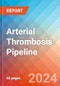 Arterial Thrombosis - Pipeline Insight, 2024 - Product Image