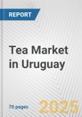 Tea Market in Uruguay: Business Report 2024- Product Image