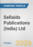 Sellaids Publications (India) Ltd. Fundamental Company Report Including Financial, SWOT, Competitors and Industry Analysis- Product Image