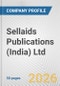 Sellaids Publications (India) Ltd. Fundamental Company Report Including Financial, SWOT, Competitors and Industry Analysis - Product Thumbnail Image