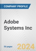 Adobe Systems Inc. Fundamental Company Report Including Financial, SWOT, Competitors and Industry Analysis- Product Image