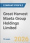 Great Harvest Maeta Group Holdings Limited Fundamental Company Report Including Financial, SWOT, Competitors and Industry Analysis - Product Thumbnail Image