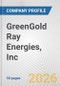 GreenGold Ray Energies, Inc. Fundamental Company Report Including Financial, SWOT, Competitors and Industry Analysis - Product Thumbnail Image