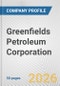 Greenfields Petroleum Corporation Fundamental Company Report Including Financial, SWOT, Competitors and Industry Analysis - Product Thumbnail Image