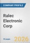 Ralec Electronic Corp. Fundamental Company Report Including Financial, SWOT, Competitors and Industry Analysis - Product Thumbnail Image