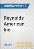 Reynolds American Inc. Fundamental Company Report Including Financial, SWOT, Competitors and Industry Analysis- Product Image