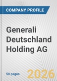 Generali Deutschland Holding AG Fundamental Company Report Including Financial, SWOT, Competitors and Industry Analysis- Product Image