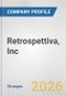 Retrospettiva, Inc. Fundamental Company Report Including Financial, SWOT, Competitors and Industry Analysis - Product Thumbnail Image