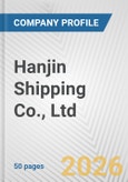 Hanjin Shipping Co., Ltd. Fundamental Company Report Including Financial, SWOT, Competitors and Industry Analysis- Product Image