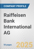 Raiffeisen Bank International AG Fundamental Company Report Including Financial, SWOT, Competitors and Industry Analysis- Product Image